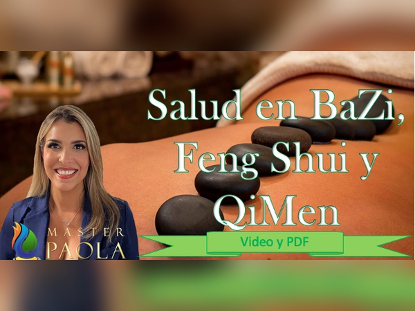 Salud en BaZi, Feng Shui y QiMen
